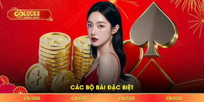 Các bộ bài đặc biệt Các bộ bài đặc biệt